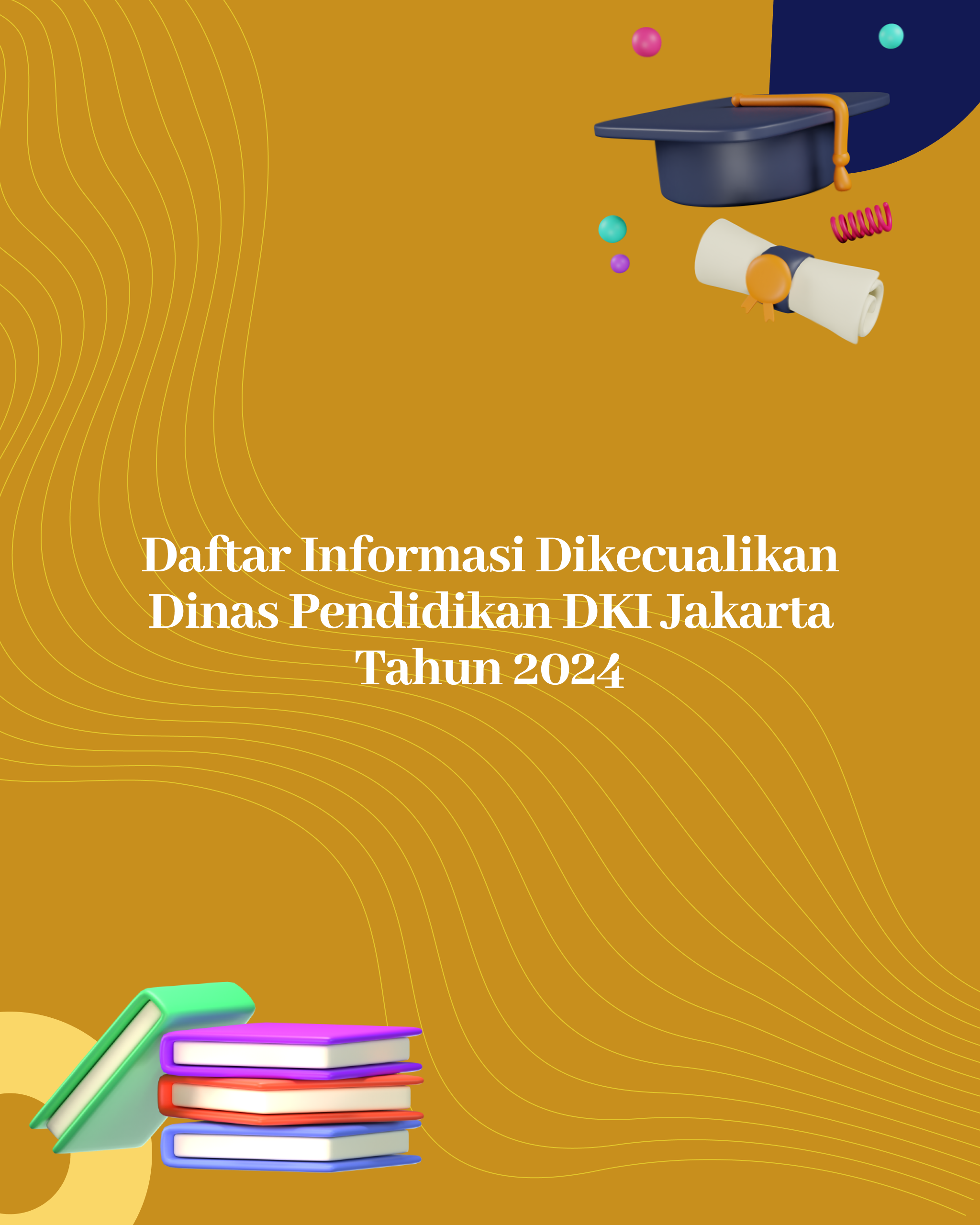 Daftar Informasi Dikecualikan